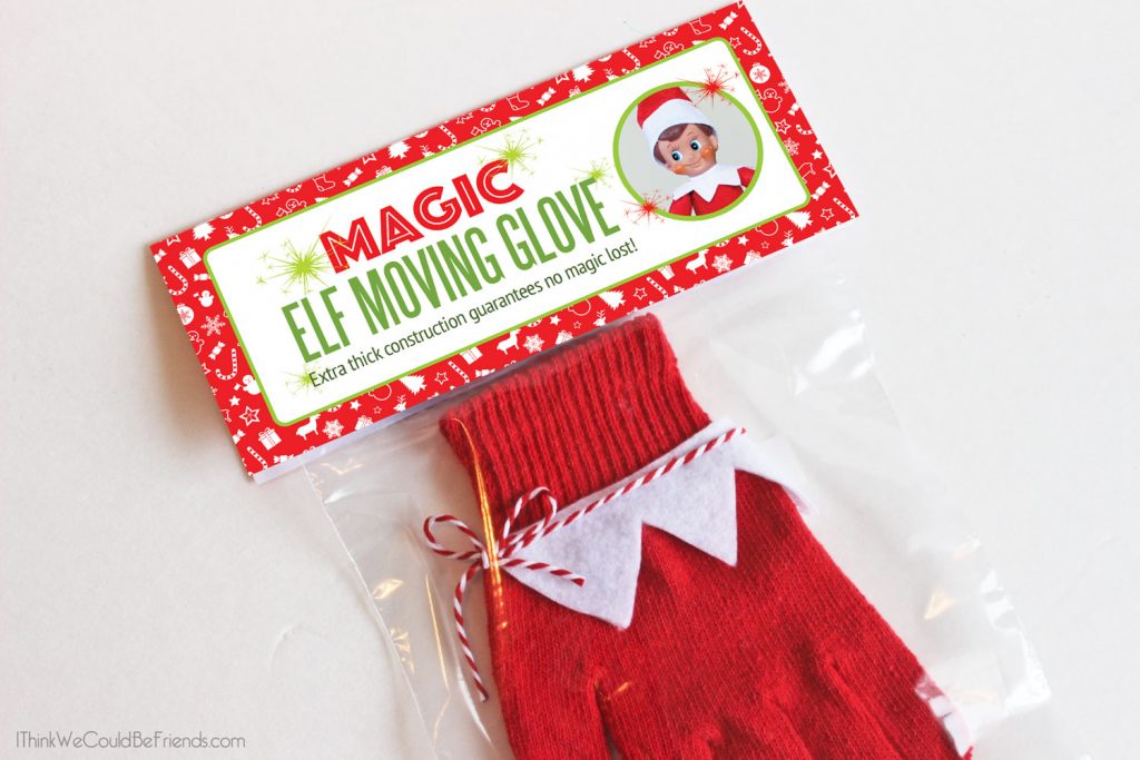 DIY Elf on the Shelf Moving Glove with Free Printable package! You can literally make this in 5 minutes and never have to worry if one of your ideas lands your elf in a poor place! Just use the magic glove to move him! #ElfOnTheShelf #New #Ideas #Quick #Easy #funny