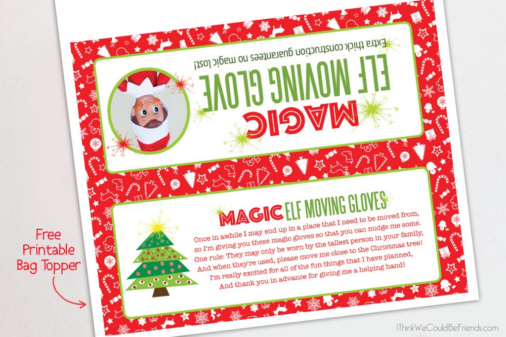 DIY Elf on the Shelf Moving Glove with Free Printable package! You can literally make this in 5 minutes and never have to worry if one of your ideas lands your elf in a poor place! Just use the magic glove to move him! #ElfOnTheShelf #New #Ideas #Quick #Easy #funny