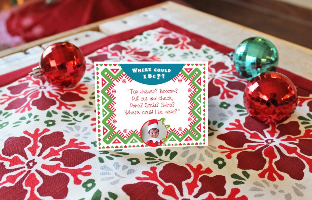 Super EASY ideas for your Elf on the Shelf when time is short! Print out this clues to have on hand, they'll lead your kids to a hiding spot for your elf on the shelf! #Elf #Shelf #Easy #Funny #DIY #Toddler #Ideas #Quick