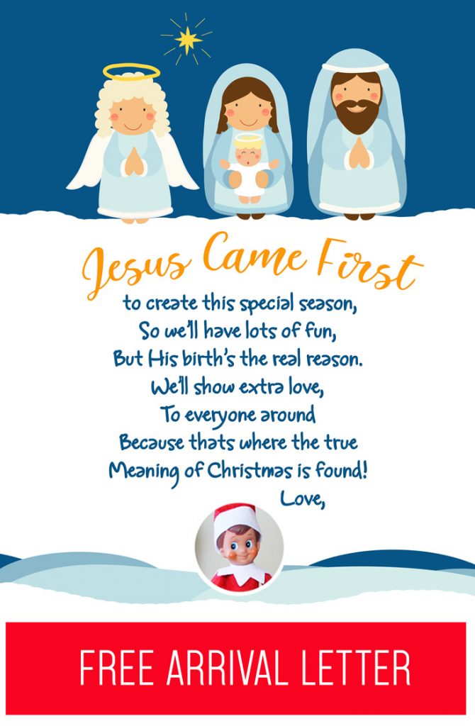 Elf on the Shelf Arrival Ideas: Remind your kids of the REAL reason for the Christmas season with this faith based free printable arrival letter! It will remind them that Jesus came first (long before your Elf!) and that He is the real reason (but they can still have some fun with Elf, too!) #elfontheshelf #christmas #jesus #arrival #letter #free #printable #quick #easy #ideas #christian #faith